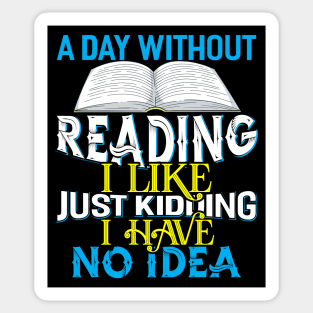 Reading I like just Kiding Sticker